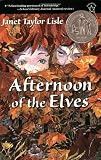 Afternoon of the Elves