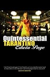 Books : Quintessential Tarantino: The films of Quentin Tarantino - ThingsYourSoul.com :  quentin kill bill tarantino movies