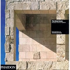 The Getty Center (Architecture in Detail Series)