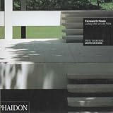 Ludwig Mies Van Der Rohe: Farnsworth House By Maritz Vandenberg
