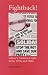 Fightback!: Labour's Traditional Right in the 1970s and 1980s (Critical Labour Movement Studies)