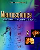 Neuroscience: Fundamentals for Rehabilitation