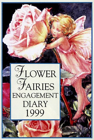 Flower Fairies Engagement Diary 1999 (Flower Fairies Collection)