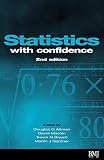 Statistics with Confidence: Confidence Intervals and Statistical Guidelines (Book with Diskette for Windows 95, 98, NT)