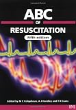 ABC of Resuscitation (ABC)