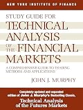 Study Guide to Technical Analysis of the Financial Markets (New York Institute of Finance)