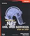Microsoft .NET XML Web Services Step by Step