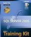 MCTS Self-Paced Training Kit (Exam 70-431): Microsoft SQL Server(TM) 2005 Implementation and Maintenance