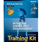 MCSA MCSE Self-Paced Training Kit (Exam 70-290): Managing and Maintaining a Microsoft Windows Server 2003 Environment, Second Edition