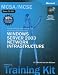 MCSE Self-Paced Training Kit (Exams 70-290, 70-291, 70-293, 70-294): Microsoft Windows Server 2003 Core Requirements, Second Edition