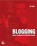 Blogging: Genius Strategies for Instant Web Content