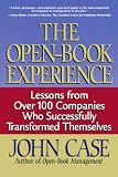 The Open-Book Experience: Lessons from Over 100 Companies Who Successfully Transformed Themselves