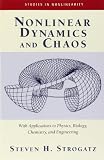 Nonlinear Dynamics and Chaos: With Applications to Physics, Biology, Chemistry and Engineering