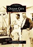 Ocean  City   Volume II   (MD)  (Images  of  America)