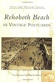 Rehoboth Beach in Vintage Postcards (Postcard History: Delaware)