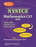 NYSTCE Mathematics CST (REA) - The Best Teachers' Test Prep (Test Preps)