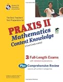 Praxis Math Content Knowledge (0061)- the Best Teachers' Test Prep for the Praxis