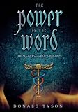 Power Of The Word: The Secret Code of Creation