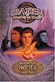 Book Of Names (Peel, John, Diadem, Worlds of Magic, #1.)