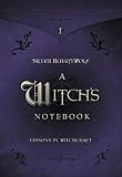 Witch's Notebook: Lessons in Witchcraft