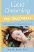 Mark McElroy: Lucid Dreaming for Beginners