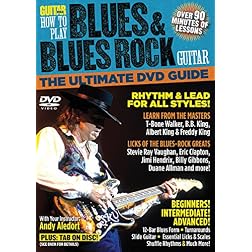 Guitar World -- How to Play Blues & Blues Rock Guitar: The Ultimate DVD Guide (DVD)