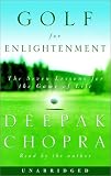 Golf for Enlightenment: the Seven Lessons for the Game of Life