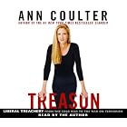 Treason : Liberal Treachery from the Cold War to the War on Terrorism [ABRIDGED] by Ann Coulter (Narrator)