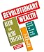 Revolutionary Wealth