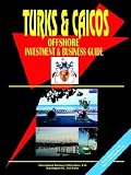 Turks & Caicos Offshore Investment & Business Guide