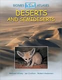 Deserts and Semideserts (Biomes Atlases)