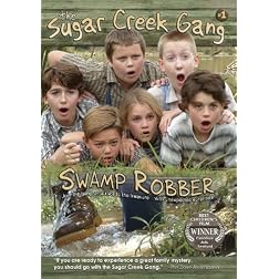 Sugar Creek Gang: Swamp Robber