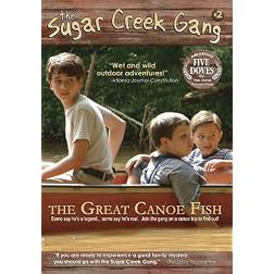 Sugar Creek Gang: The Great Canoe Fish