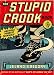 Leland Gregory : The Stupid Crook Book