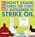 Don't Stand Where The Comet Is Assumed To Strike Oil: A Dilbert Book by Scott Adams