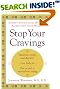 Stop Your Cravings: Satsify Your Tastes Without Sacrificing Your Health