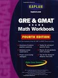 Kaplan GRE & GMAT Exams Math Workbook: Fourth Edition (Kaplan Gre and Gmat Exams Math Workbook)