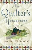 The Quilter's Homecoming: An Elm Creek Quilts Novel (Elm Creek Quilts Novels)