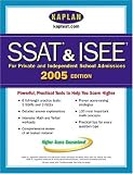 Kaplan SSAT & ISEE 2005 (Kaplan Ssat & Isee)