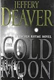 The Cold Moon: A Lincoln Rhyme Novel