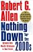 Nothing Down for the 2000s: Dynamic New Wealth Strategies in Real Estate by Robert G. Allen