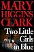 Two Little Girls in Blue : A Novel