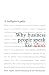 Why Business People Speak Like Idiots: A Bullfighter's Guide by Brian Fugere