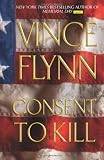 Consent to Kill: A Thriller