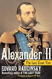 Alexander II: The Last Great Tsar