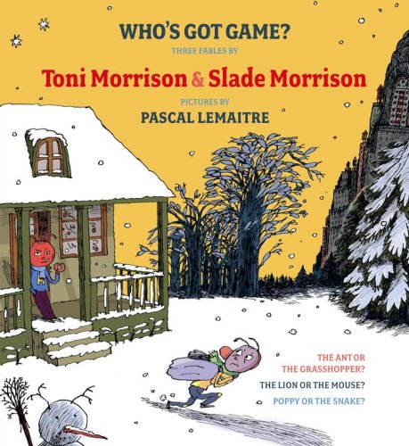 Who\'s Got Game?: The Ant or the Grasshopper?, The Lion or the Mouse?, Poppy or the Snake?