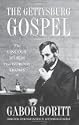 The Gettysburg Gospel: The Lincoln Speech That Nobody Knows