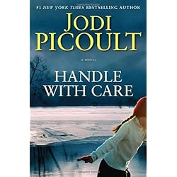 Handle with Care: A Novel
