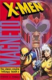 X-Men: Magneto (Chaos Engine Book 2)