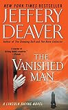 The Vanished Man (A Lincoln Rhyme Novel)